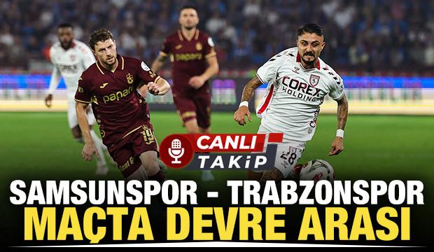 Samsunspor - Trabzonspor | CANLI ANLATIM