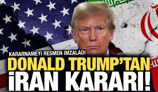 Trump'tan İran kararı! Resmen imzaladı: Y&uuml;zde 25 ek vergi