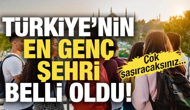 T&uuml;rkiye'nin en gen&ccedil; şehri belli oldu! &Ccedil;ok şaşıracaksınız