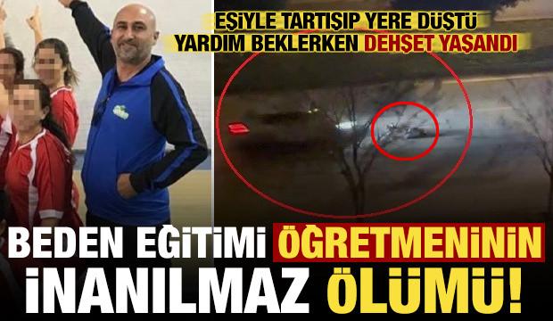 Antalya'da &ouml;ğretmenin inanılmaz &ouml;l&uuml;m&uuml;! Eşiyle tartışıp yere d&uuml;şt&uuml;, yardım beklerken dehşet