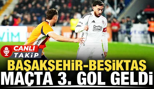 Başakşehir-Beşiktaş! CANLI