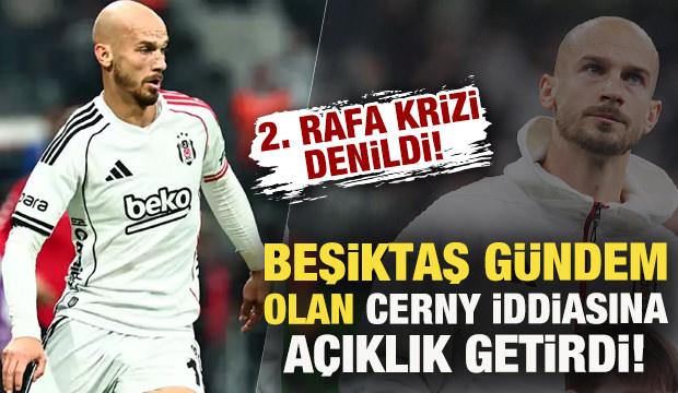 Beşiktaş'tan g&uuml;ndem olan Cerny iddiası hakkında a&ccedil;ıklama geldi 