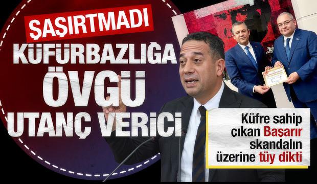CHP'li Ali Mahir Başarır &Ouml;zg&uuml;r &Ouml;zel'in k&uuml;f&uuml;r&uuml; i&ccedil;in "iyi olmuş"dedi...