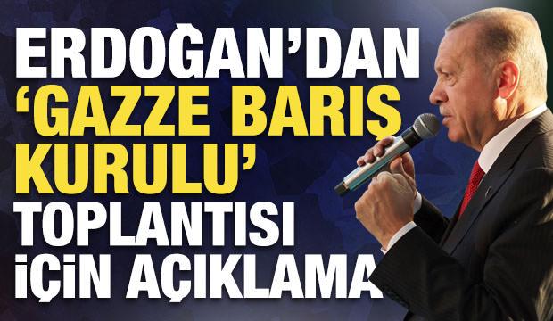 Cumhurbaşkanı Erdoğan'dan 'Gazze Barış Kurulu' a&ccedil;ıklaması: &lsquo;Daha davet gelmedi&rsquo;