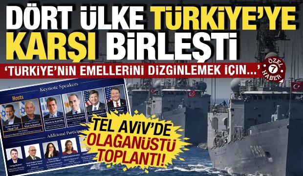 D&ouml;rt &uuml;lke T&uuml;rkiye'ye karşı birleşti: Tel Aviv'de T&uuml;rk başarısına olağan&uuml;st&uuml; toplantı