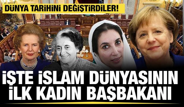 D&uuml;nya tarihini değiştirdiler! İşte İslam d&uuml;nyasının ilk kadın başbakanı...