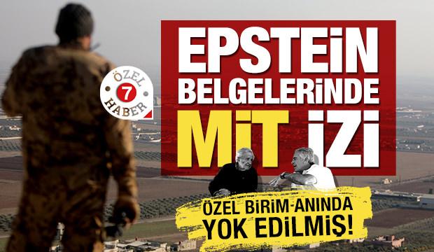 Epstein belgelerinde MİT tokadı: ABD'nin Suriye'deki 50'lik &ouml;zel b&ouml;l&uuml;ğ&uuml; anında yok edildi