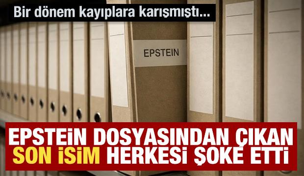 Epstein dosyasından &ccedil;ıkan son isim herkesi şoke etti: Bir d&ouml;nem kayıptı