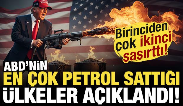 İşte ABD'nin en &ccedil;ok petrol sattığı &uuml;lkeler! Birinciden &ccedil;ok ikinci &uuml;lke şaşırttı!