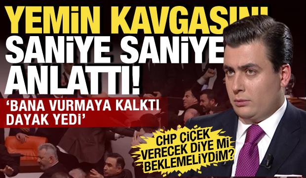 Osman G&ouml;k&ccedil;ek Meclis'teki yemin kavgasını saniye saniye anlattı: M&uuml;dahale etmek zorundaydım