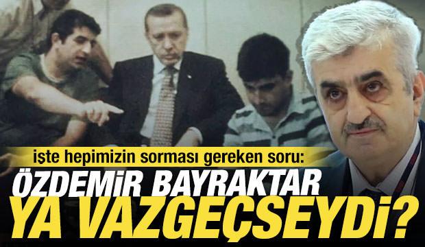 &Ouml;zdemir Bayraktar'ın ders niteliğindeki hayatı