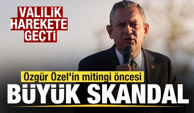 &Ouml;zg&uuml;r &Ouml;zel'in mitingi &ouml;ncesi b&uuml;y&uuml;k skandal! Valilik harekete ge&ccedil;ti!