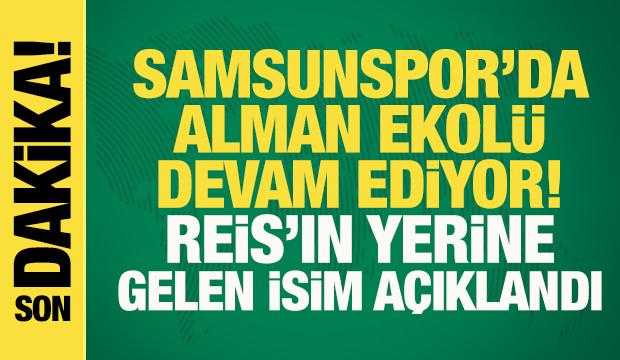 Son dakika... Samsunspor'da Alman ekol&uuml; devam ediyor! İşte Reis'in yerine gelecek isim