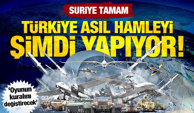 Suriye tamam: T&uuml;rkiye asıl hamleyi şimdi yapıyor! &lsquo;Oyunun kuralını değiştirecek&rsquo;