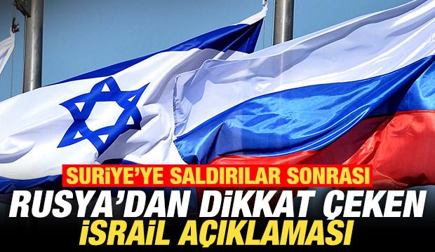 Suriye'ye saldırılar sonrası Rusya'dan son dakika İsrail a&ccedil;ıklaması