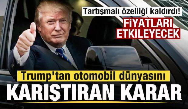 Trump'tan otomobil d&uuml;nyasını karıştıran karar! Tartışmalı &ouml;zelliği kaldırdı! 