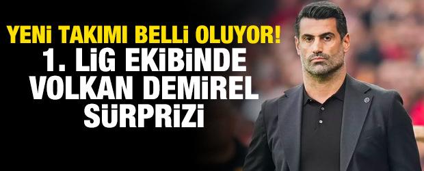 Yeni takımı belli oluyor! 1. Lig ekibinde Volkan Demirel s&uuml;rprizi