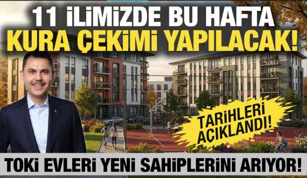 Y&uuml;zyılın Konut Projesi'nde kurası &ccedil;ekilecek 11 il daha belli oldu! İşte tarihleri