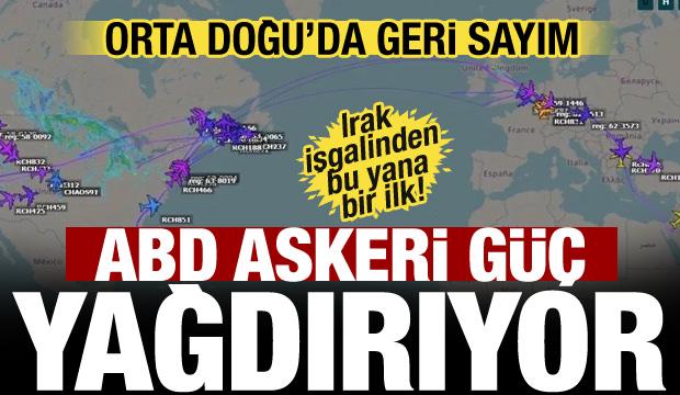 ABD&rsquo;den İran&rsquo;a tarihi yığınak! 2003&rsquo;ten bu yana bir ilk yaşanıyor! Haftalarca s&uuml;rebilecek