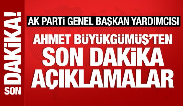 AK Partili Ahmet B&uuml;y&uuml;kg&uuml;m&uuml;ş'ten Kanal 7 ekranlarında &ouml;nemli a&ccedil;ıklamalar