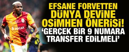 Efsane forvet d&uuml;nya devine Osimhen'i &ouml;nerdi! 'Ger&ccedil;ek bir 9 numaraya ihtiyacı var'