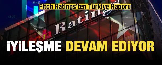 Fitch'ten T&uuml;rkiye raporu: İyileşme devam ediyor