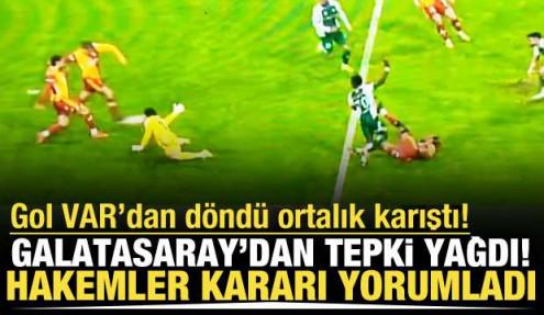 Gol VAR'dan d&ouml;nd&uuml;! Galatasaray cephesi &ccedil;ıldırdı ama eski hakemler ger&ccedil;eği a&ccedil;ıkladı