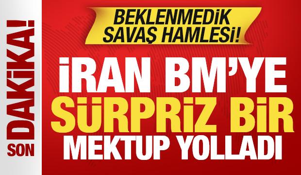 İran, Birleşmiş Milletlere s&uuml;rpriz mektup yolladı! Beklenmedik savaş hamlesi