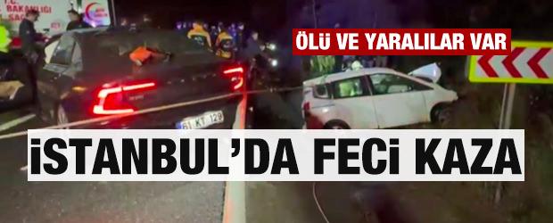 İstanbul'da feci kaza: &Ouml;l&uuml; ve yaralılar var