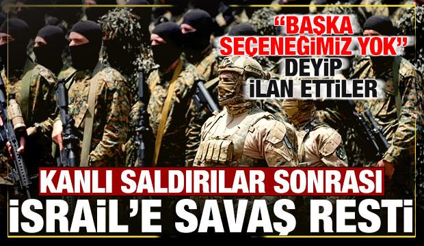 Kanlı saldırılar sonrası İsrail'e savaş resti! 'Başka se&ccedil;eneğimiz yok' deyip ilan ettiler