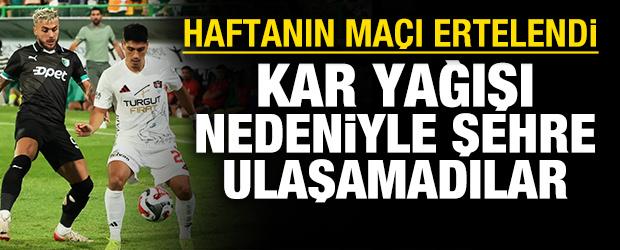 Kar yağışı nedeniyle şehre ulaşamadılar: 1. Lig'de kritik ma&ccedil; ertelendi