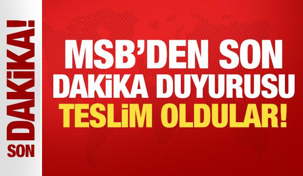 MSB'den son dakika duyurusu: 10 PKK'lı ter&ouml;rist teslim oldu!