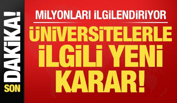 Son dakika: &Uuml;niversitelerle ilgili kritik kontenjan kararı! Milyonları ilgilendiriyor...