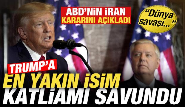 Trump'a en yakın isim katliamı savundu! ABD'nin İran kararını a&ccedil;ıkladı! D&uuml;nya savaşı...