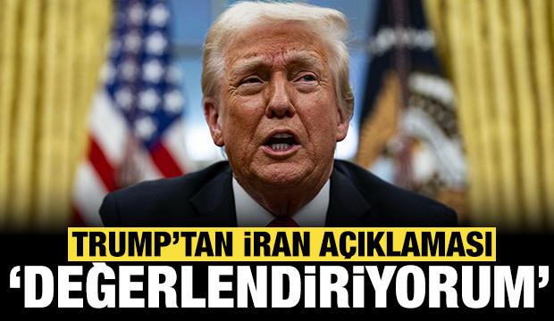 Trump'tan İran'a saldırı sorusuna cevap: Sanırım değerlendiriyorum