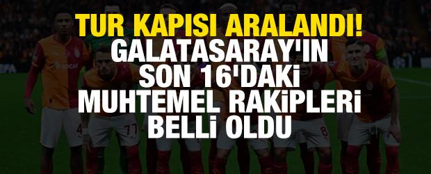 Tur kapısı aralandı! Galatasaray'ın son 16'daki muhtemel rakipleri belli oldu