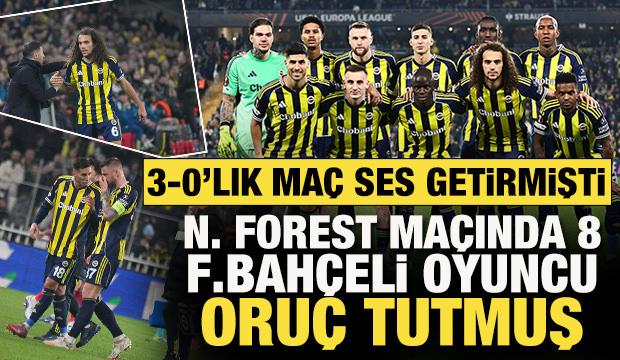 &Uuml;nl&uuml; yorumcu duyurdu! Nottingham Forest ma&ccedil;ında 8 Fenerbah&ccedil;eli oyuncu oru&ccedil; tutmuş