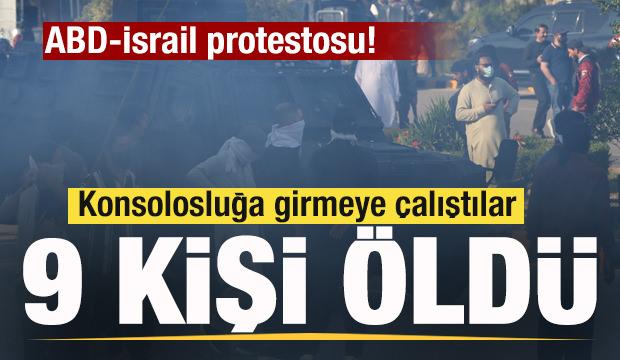 ABD-İsrail protestosu! Konsolosluğa girmeye &ccedil;alıştılar: 9 kişi &ouml;ld&uuml;