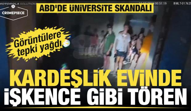 ABD'de &uuml;niversite skandalı: Kardeşlik evinde işkence gibi t&ouml;ren