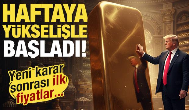 Altın haftaya y&uuml;kselişle başladı! İşte ilk fiyatlar...