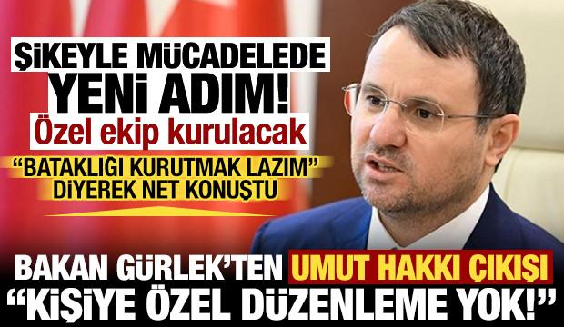 Bakan G&uuml;rlek: Raporda 'umut hakkı' ibaresi yok!
