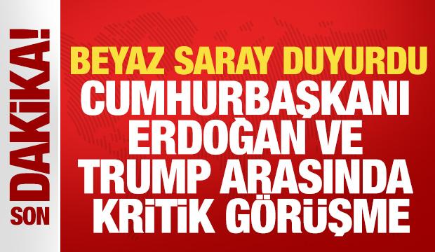 Beyaz Saray duyurdu! Trump, Cumhurbaşkanı Erdoğan ile g&ouml;r&uuml;şt&uuml;