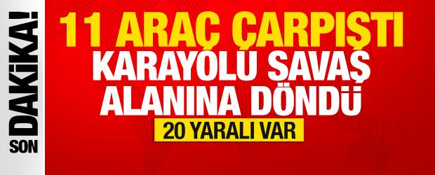 Erzurum'da karayolu savaş alanına d&ouml;nd&uuml;: 11 ara&ccedil; birbirine girdi: 20 yaralı