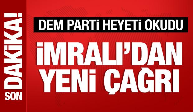 İmralı'dan yeni &ccedil;ağrı: DEM Parti heyeti okudu