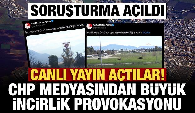İncirlik Hava &Uuml;ss&uuml;'n&uuml;n canlı yayınlanmasına soruşturma a&ccedil;ıldı