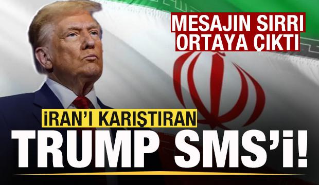 İran'ı karıştıran Trump SMS'i! Mesajın sırrı ortaya &ccedil;ıktı