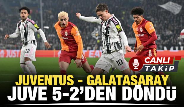 Juventus - Galatasaray! CANLI