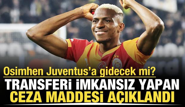 Osimhen transferi imkansız! S&ouml;zleşmedeki dudak u&ccedil;uklatan ceza maddesi a&ccedil;ıklandı