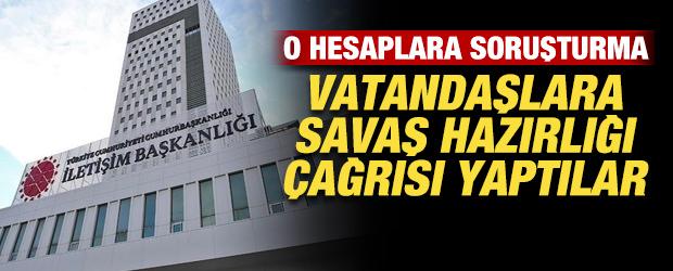 Vatandaşlara savaş hazırlığı &ccedil;ağrısı yaptılar: O hesaplara soruşturma