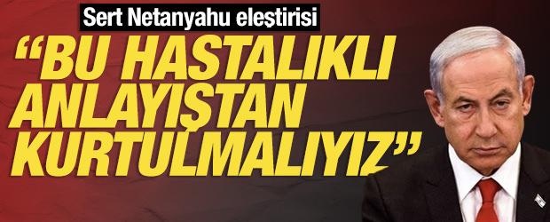 Yıldırım'dan sert Netanyahu eleştirisi: Bu hastalıklı anlayıştan kurtulmalıyız